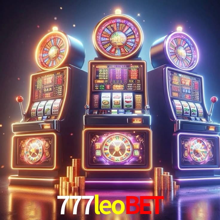 Explore as vantagens do 777leobet: serviço profissional e confiabilidade
